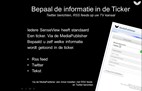 Bepaal de informatie in de Ticker. Twitter berichten, RSS feeds op uw TV kanaal